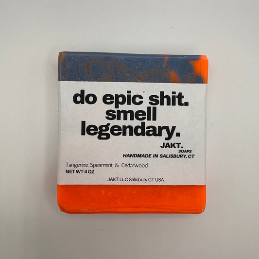 Do Epic Shit. Smell Legendary.