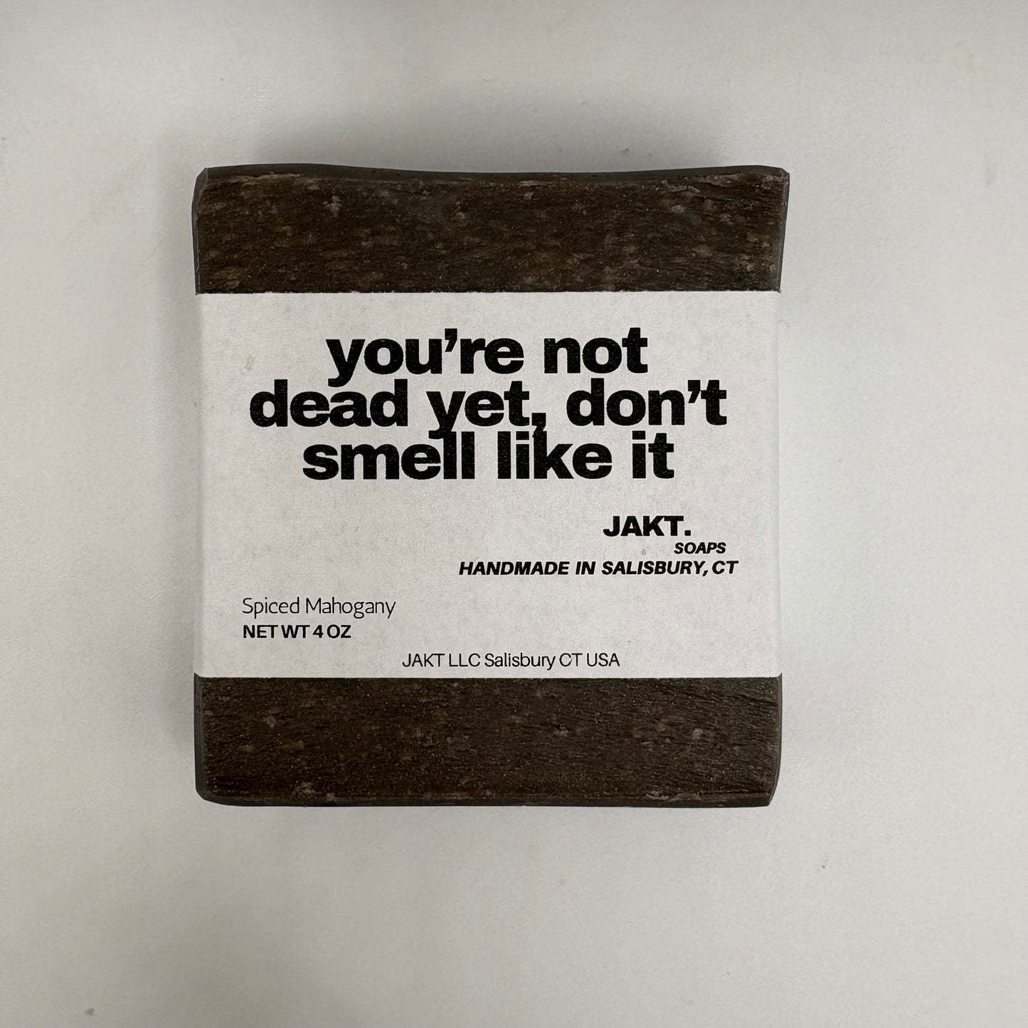 You’re Not Dead yet…Don’t Smell Like It